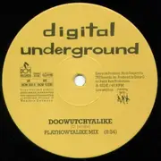 12inch Vinyl Single - Digital Underground - Doowutchyalike / Hip Hop Doll