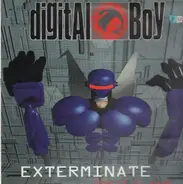 Digital Boy - Exterminate / Direct To Rave