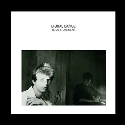 Digital Dance - Total Erasement