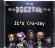 Digital Delinquents - Its Cra-Zay