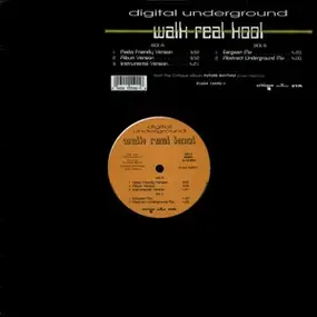 Digital Underground - Walk Real Kool