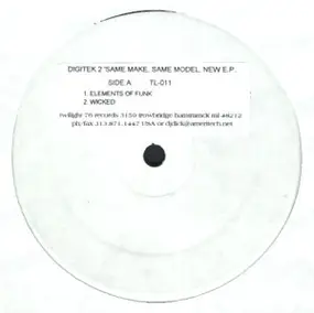 Digitek - Same Make, Same Model, New E.P.