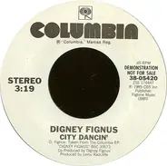 Digney Fignus - City Dancin'