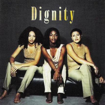 Dignity - Dignity