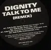 12'' - Dignity - Talk To Me
