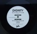 12inch Vinyl Single - Dignity - You're My Heart, You're My Soul