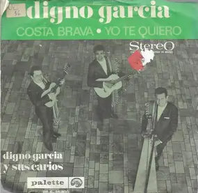 Digno Garcia y sus Carios - Costa Brava / Yo Te Quiero