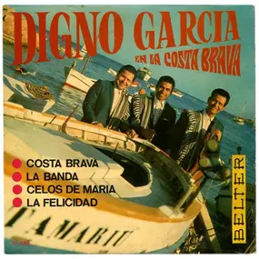 Digno Garcia y sus Carios - Digno Garcia En La Costa Brava