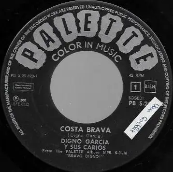 Digno Garcia Y Sus Carios - Costa Brava / Yo Te Quiero