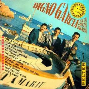 Digno Garcia - Digno Garcia En La Costa Brava