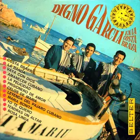 Digno Garcia - Digno Garcia En La Costa Brava