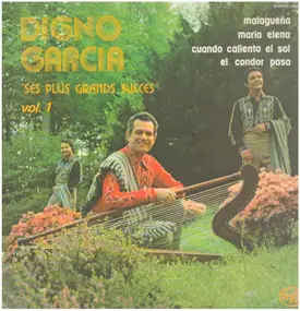 Digno Garcia - Ses Plus Grands Succes Vol. 1