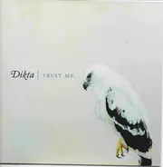Dikta - Trust Me