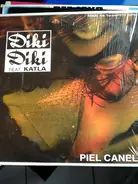Diki-Diki Feat. Katla - Piel Canela