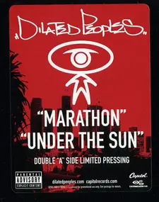 Dilated Peoples - Marathon / Under The Sun