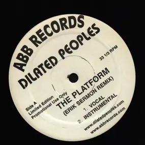Dilated Peoples - The Platform (Erik Sermon Remix)