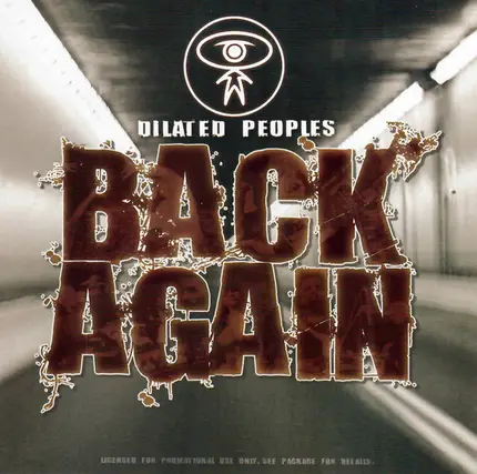 Dilated Peoples - BACK AGAIN
