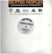 Dilated Peoples - Neighborhood Watch Instrumentals