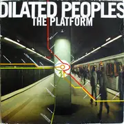 Double LP - Dilated Peoples - The Platform