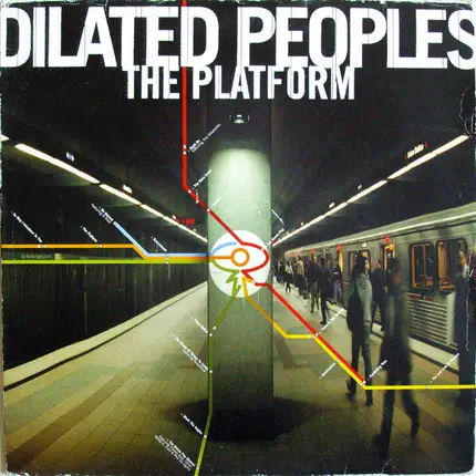 Dilated Peoples - The Platform