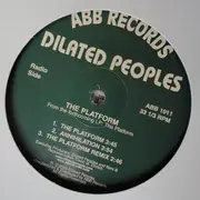 12'' - Dilated Peoples - The Platform / Annihilation