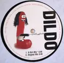 12inch Vinyl Single - Dildo, Horny (The Sexmachine) - Hab Mich Lieb, Dildo