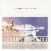 Dilemma - Imbroccata