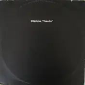 Dilemma - Tuxedo