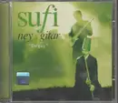 CD - Diler Ebeperi , Selahattin Eyüp - Sufi Ney & Gitar 'Dogaç' - Slipcase