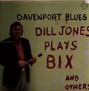 LP - Dill Jones - Davenport Blues - Dill Jones Plays Bix And Others