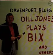 Dill Jones - Davenport Blues - Dill Jones Plays Bix And Others