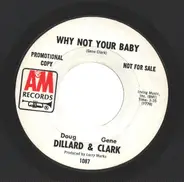 Dillard & Clark - Why Not Your Baby