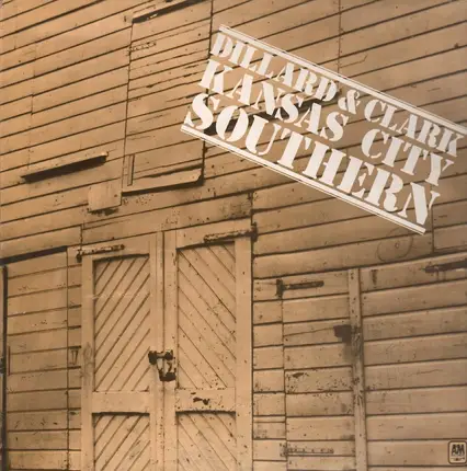Dillard & Clark - Kansas City Southern