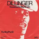 7'' - Dillinger - Cocaine In My Brain / Funky Punk