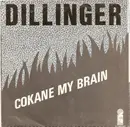 7'' - Dillinger - Cokane In My Brain / Power Bank