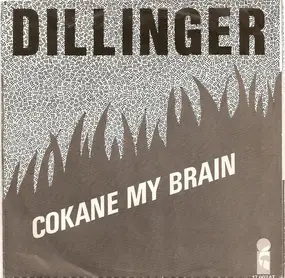 Dillinger - Cokane In My Brain / Power Bank