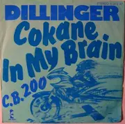 7'' - Dillinger - Cokane In My Brain