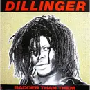LP - Dillinger - Badder Than Them