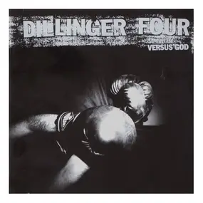 Dillinger Four - Versus God