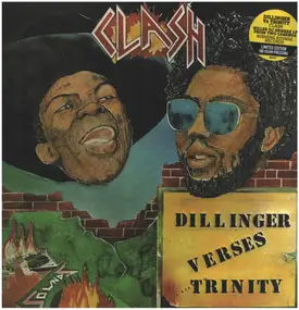 Dillinger Verses Trinity - Clash