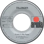 7inch Vinyl Single - Dillinger - Crabs In My Pamt / Crab Louse