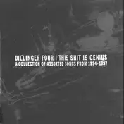 Dillinger Four - This Shit is Genius