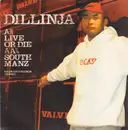 12inch Vinyl Single - Dillinja - Live Or Die / South Manz