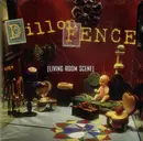 CD - Dillon Fence - [Living Room Scene]