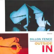 Dillon Fence - Outside In