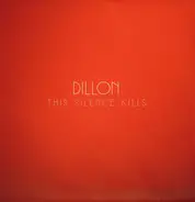 Dillon - This Silence Kills