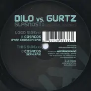 Dilo vs. Gurtz - Glasnost EP (Cosacos Remixes)