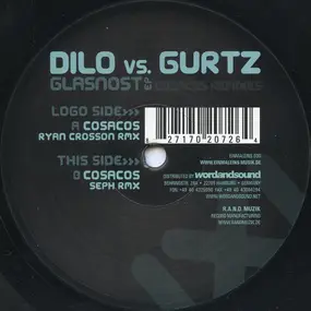 Dilo Vs. Gurtz - Glasnost EP (Cosacos Remixes)