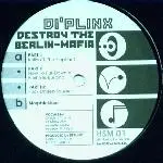 Di'Plinx - Destroy The Berlin-Mafia
