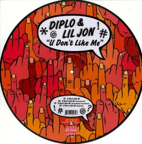Diplo - U Don't Like Me